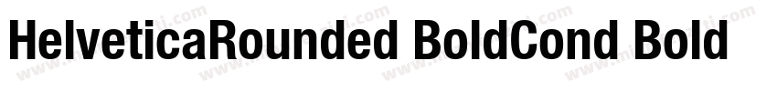 HelveticaRounded BoldCond Bold Cond字体转换